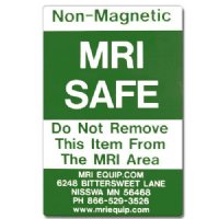 MRI Non-Magnetic Warning Stickers "Do NOT Remove from MRI Area" 4" x 6"