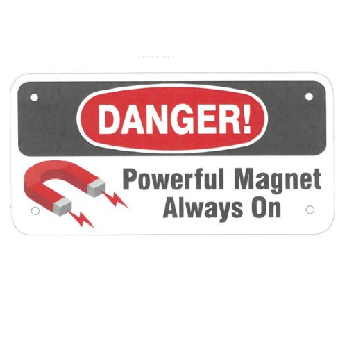 MRI Plastic Warning Sign "Magnet is Always On"