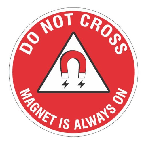 MRI 17" Floor Sticker "Do Not Cross Magnet Always On"