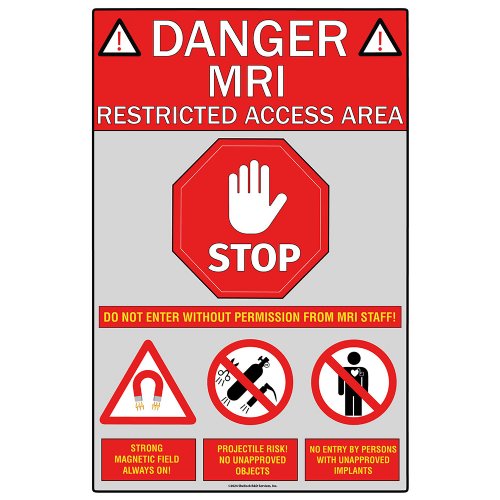 MRI Danger Restricted Access Area Door Sign